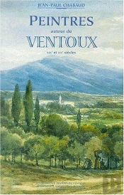 Peintres Autour Du Ventoux Xix Et Xx Siecles