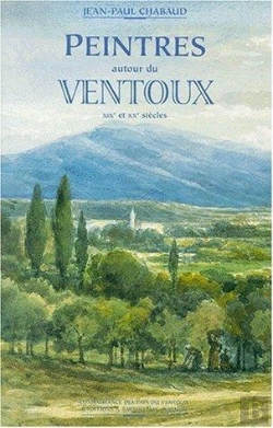 Bertrand.pt - Peintres Autour Du Ventoux Xix Et Xx Siecles