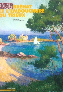 Bertrand.pt - Peintres Des Cotes De Bretagne ; Brehat Et L'Embouchure Du Trieux