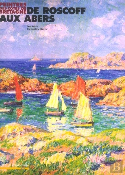 Bertrand.pt - Peintres Des Cotes De Bretagne ; De Roscoff Aux Abers