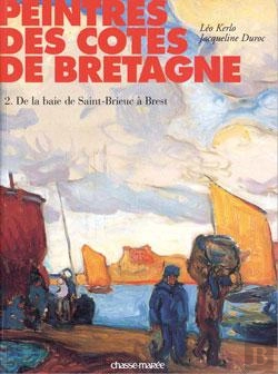 Bertrand.pt - Peintres Des Côtes De Bretagne T.2 ; De La Baie De Saint-Brieuc À Brest