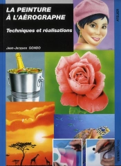 Peinture A L'Aerographe Techniques Et Realisation