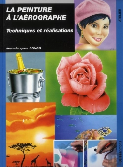 Bertrand.pt - Peinture A L'Aerographe Techniques Et Realisation