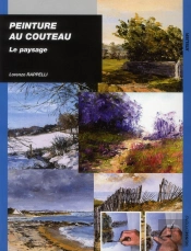 Peinture Au Couteau ; Le Paysage