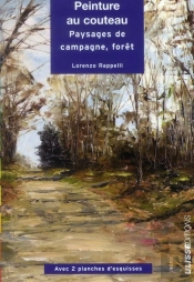Peinture Au Couteau ; Paysages De Campagne, Forêt