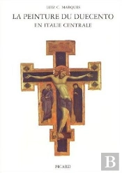 Peinture Du Duecento En Italie Centrale