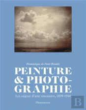 Peinture Et Photographie (Nouvelle Edition Augmentee)