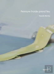 Peinture Froide Prend Feu