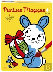 Peinture Magique À L'Eau ;  Joyeuse Pâques !