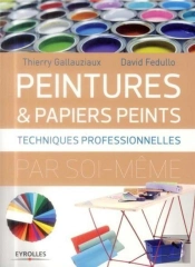 Peintures Et Papiers Peints - Techniques Profesionnelles