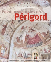 Peintures Murales En Périgord Xe- Xxe Siècle