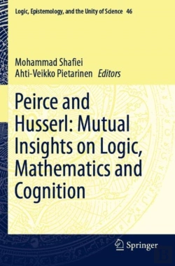 Bertrand.pt - Peirce And Husserl: Mutual Insights On Logic, Mathematics And Cognition
