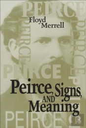 Peirce, Signs, And Meaning