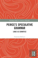 Peirceâ€™S Speculative Grammar