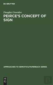 Peirce'S Concept Of Sign