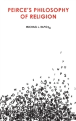 Bertrand.pt - Peirce'S Philosophy Of Religion