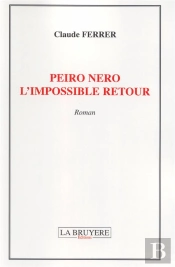 Peiro Nero L'Impossible Retour