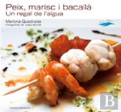 Peix, Marisc I Bacallà:
