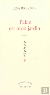 Pékin Est Mon Jardin
