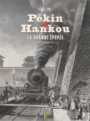 Pékin-Hankou, 1898-1905 : La Grande Épopée