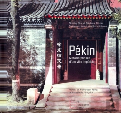 Bertrand.pt - Pékin ; Métamorphoses D'Une Ville Impériale