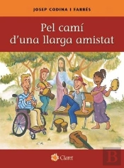 Pel Camí D'Una Llarga Amistat