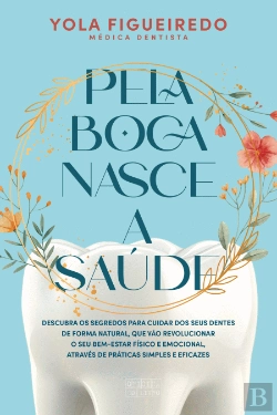 Bertrand.pt - Pela Boca Nasce a Saúde