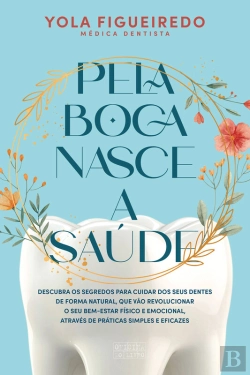 Bertrand.pt - Pela Boca Nasce A Saúde