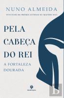 Pela Cabeça do Rei - Volume 1