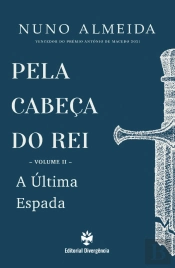 Pela Cabeça do Rei – Volume 2