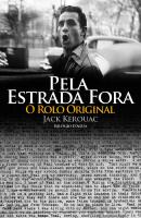Pela Estrada Fora - O Rolo Original