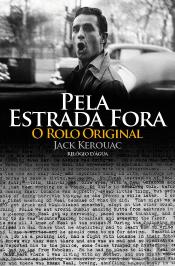 Pela Estrada Fora - O Rolo Original