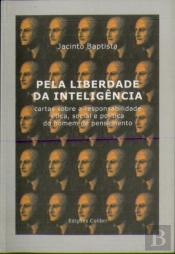 Pela Liberdade da Inteligência