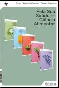 Pela Sua Saúde | Ciência Alimentar