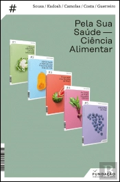 Pela Sua Saúde | Ciência Alimentar