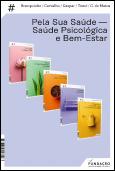 Pela Sua Saúde - Saúde Psicológica e Bem-Estar Conjunto (Pack)