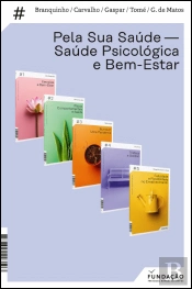 Pela Sua Saúde - Saúde Psicológica e Bem-Estar Conjunto (Pack)