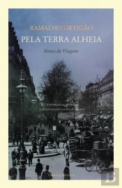 Pela Terra Alheia. Notas de Viagem