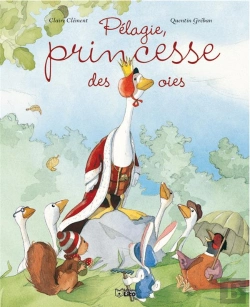 Bertrand.pt - Pelagie, Princesse Des Oies