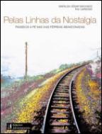 Pelas Linhas da Nostalgia