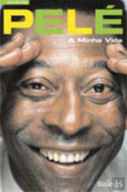 Bertrand.pt - Pelé, a Minha Vida