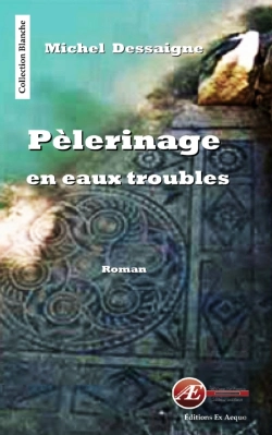 Bertrand.pt - Pelerinage En Eaux Troubles