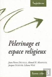 Pèlerinage Et Espace Religieux
