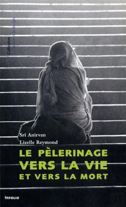 Bertrand.pt - Pélerinage Vers La Vie Et Vers La Mort