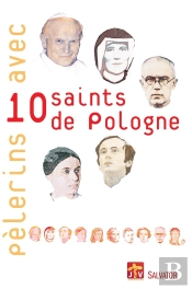 Pèlerins Avec 10 Saints De Pologne ; Jmj Cracovie 2016