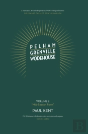 Pelham Grenville Wodehouse: Volume 2: 'Mid-Season Form'