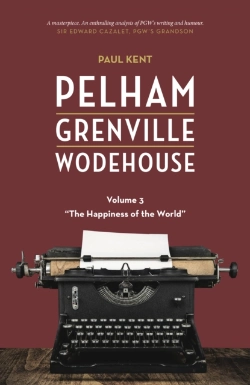 Bertrand.pt - Pelham Grenville Wodehouse - Volume 3: The Happiness Of The World