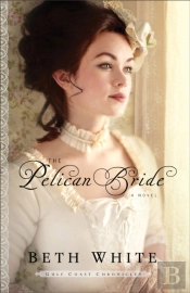Pelican Bride (Gulf Coast Chronicles Book #1)