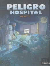 Peligro, Hospital