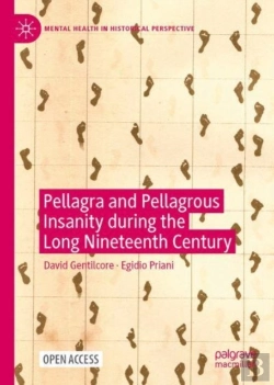 Bertrand.pt - Pellagra And Pellagrous Insanity During The Long Nineteenth Century